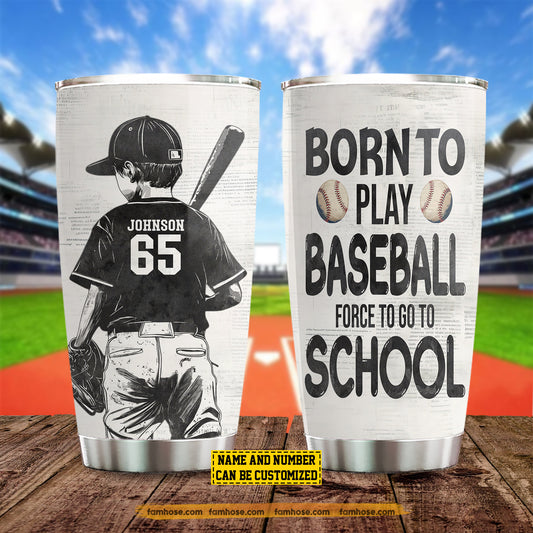 Personalized School Baseball Kid Tumbler, Born To Play Baseball Stainless Steel Tumbler Gift For Baseball Lovers