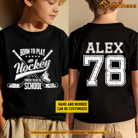 Personalized Back To School Hockey Kid Two-sided T-shirt, Born To Play Hockey Sport Tees Gift For Hockey Lovers
