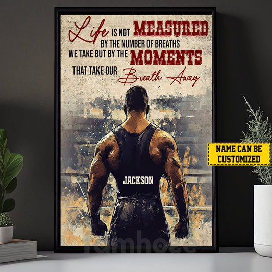 Motivational Personalized Wrestling Man Canvas Painting, Life Is Not Measured Sport Wall Art Decor, Poster Gift For Wrestling Lovers