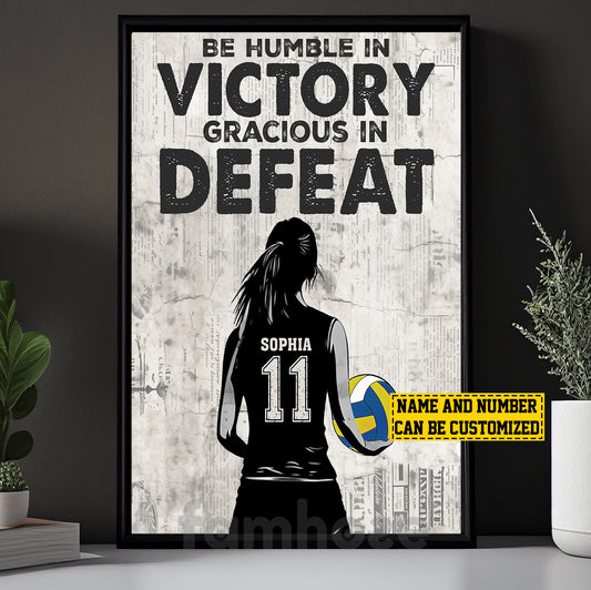 Motivational Personalized Volleyball Woman Canvas Painting, Be Humble In Victory Sport Wall Art Decor, Poster Gift For Volleyball Lovers