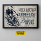 Personalized Cycling Man Canvas Painting, Life's Battles Aren't Won By The Strongest Wall Art Decor, Poster Gift For Cycling Lovers