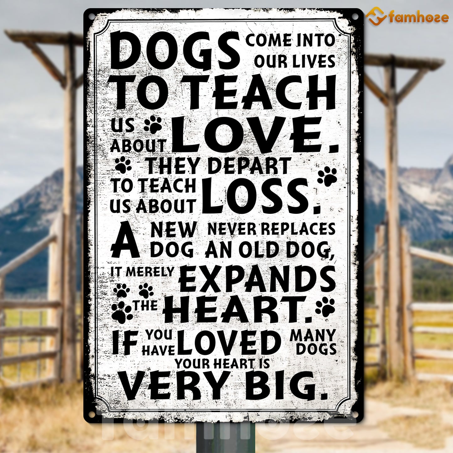 Quote Dog Metal Sign, Dogs Come Into Our Lives Garden Sign, Field Decor Gift For Dog Lovers