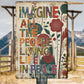 Funny Quote Metal Sign, Imagine All The People Living Life In Peace House Sign, Field Decor Gift