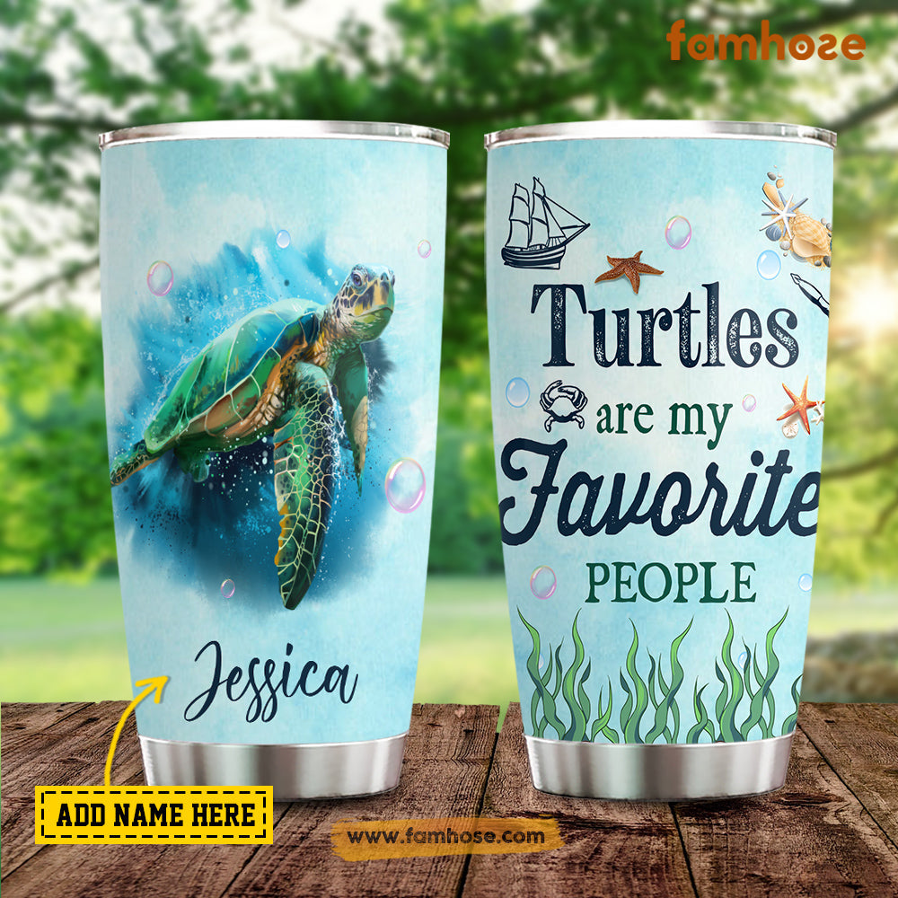 Personalized Turtle Tumbler Turtles Are My Favorite People Gift For Turtle Lovers