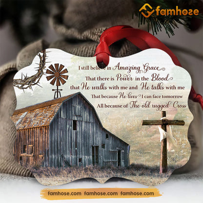 Christmas Farm Ornament, I Still Believe In Amazing Grace Gift For Farmers, Medallion Aluminum Ornament