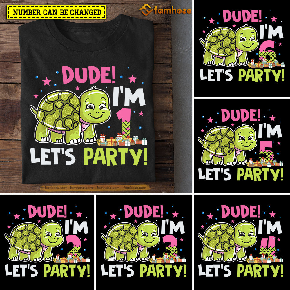 Cute Turtle Birthday T-shirt, Dude Let's Party Birthday Tees Gift For Kids Boys Girls Turtle Lovers, Age Can Be Changed