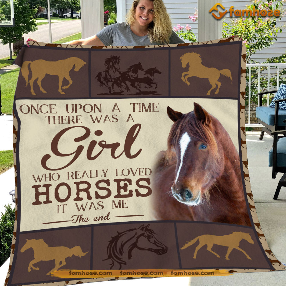 Horse Blanket, Once Upon A Time There Was A Girl Who Really Loved Horses Fleece Blanket - Sherpa Blanket Gift For Horse Lover