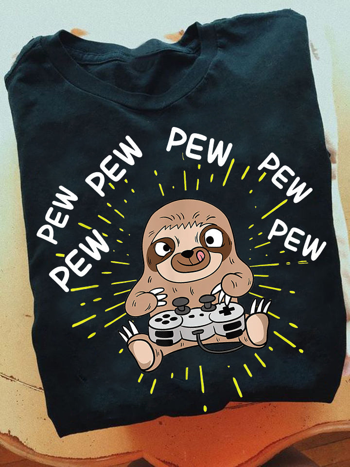 Pew Pew Pew Pew Pew, Sloth T-shirt, Team Sloth Lover Gift, Sloth Tees