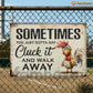 Funny Chicken Metal Sign, Cluck It And Walk Away Farm Sign, Farm Decor Gift For Chicken Lovers