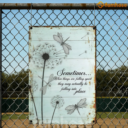 Funny Quote Metal Sign, When Things Are Falling Apart Garden Sign, Field Decor Gift