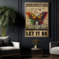 Quote Butterfly Canvas Painting, Let It Be Quote Wall Art Decor, Poster Gift For Butterfly Lovers