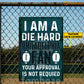 Personalized Football Club Metal Sign, I Am A Die Hard Sport Sign, Field Decor Gift For Football Lovers