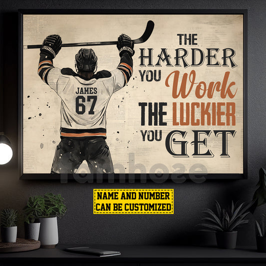 Motivational Personalized Hockey Man Canvas Painting, The Harder You Work Sport Wall Art Decor, Poster Gift For Hockey Lovers