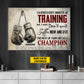 Motivational Personalized Boxing Canvas Painting, I Hated Every Minute Of Training Sport Wall Art Decor, Poster Gift For Boxing Lovers