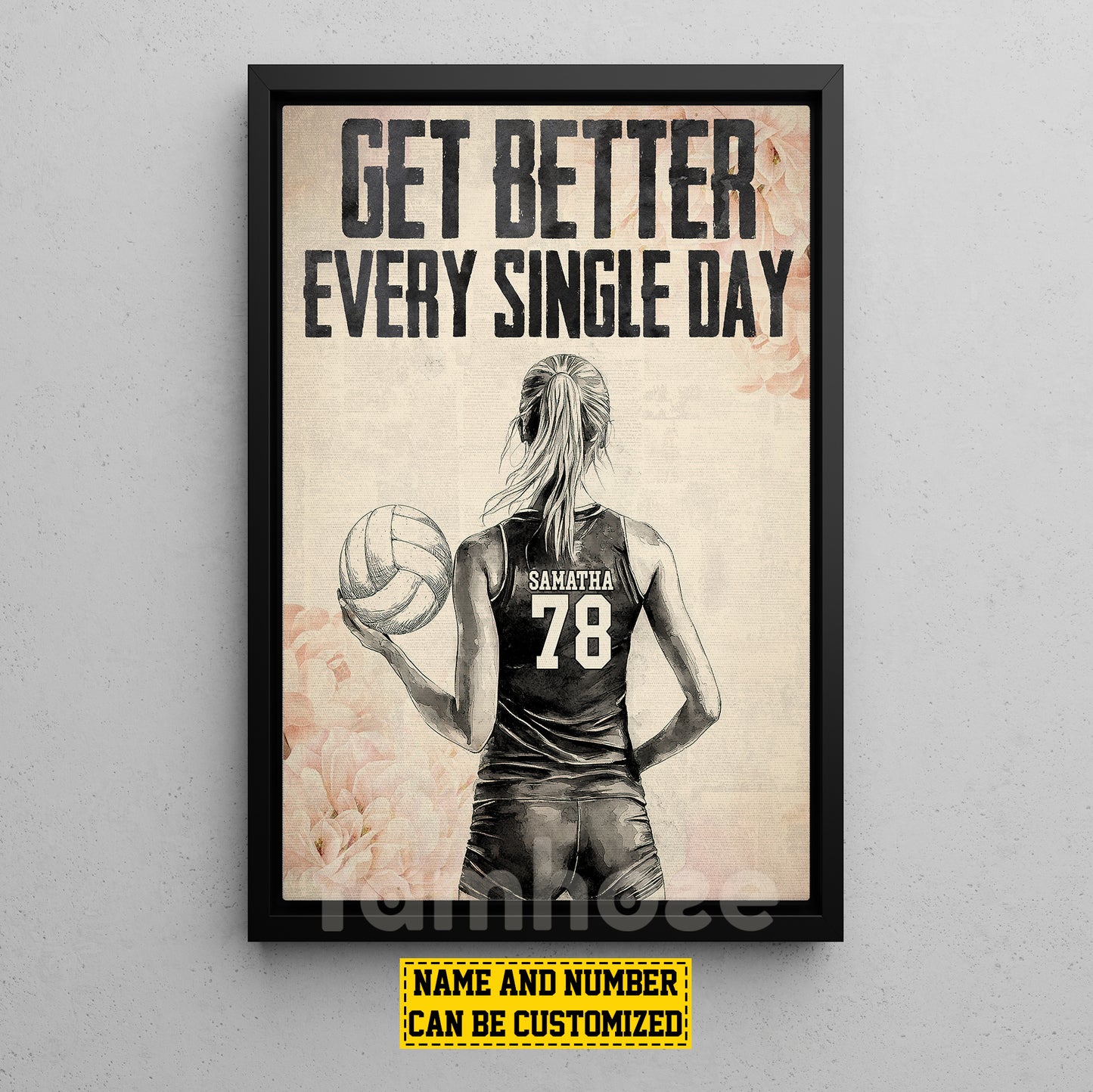 Motivational Personalized Volleyball Girl Canvas Painting, Be Better Every Single Day Sport Wall Art Decor, Poster Gift For Volleyball Lovers