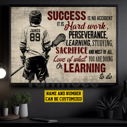 Motivational Personalized Lacrosse Canvas Painting, Success Is No Accident Sport Wall Art Decor, Poster Gift For Lacrosse Lovers