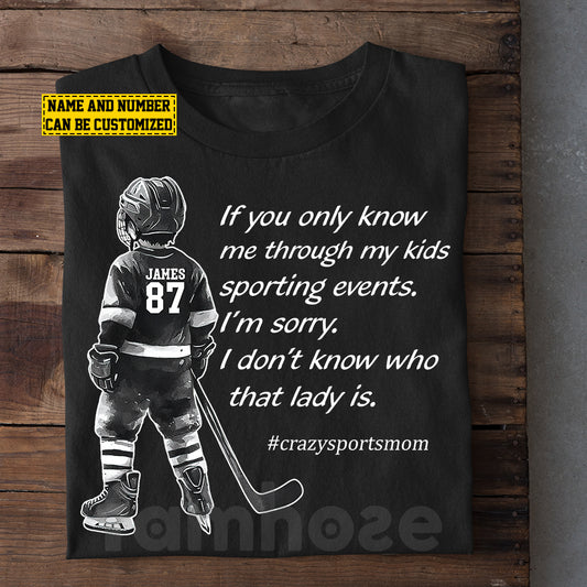 Personalized Hockey Boy Kid T-shirt, If You Only Know Me Through My Kids Tees Gift For Hockey Lovers