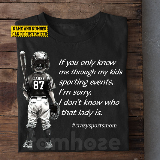 Funny Personalized Baseball Kid T-shirt, If You only Know Me  Through My Kids Tees Gift For Baseball Lovers