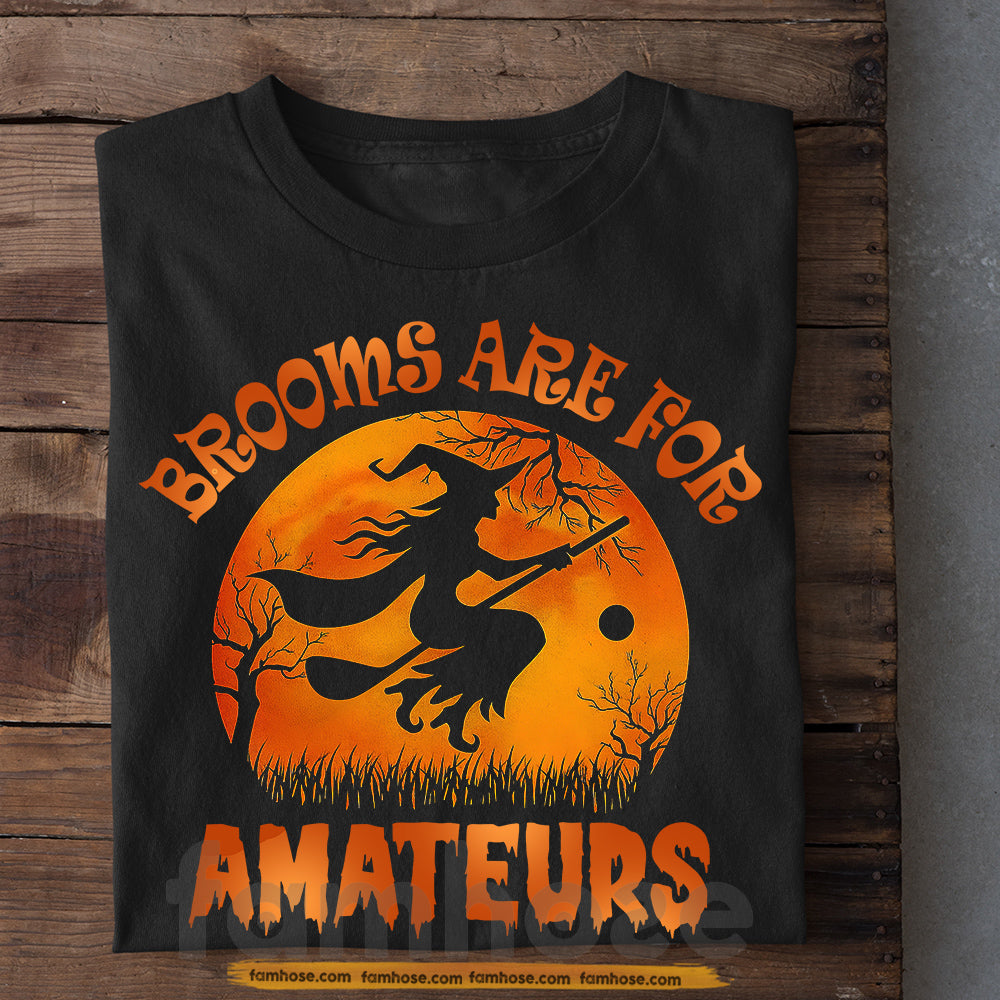 Funny Halloween Golf Witch T-shirt, Brooms Are For Amateurs Spooky Season Gift For Golf Lovers