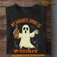 Funny Halloween T-shirt, My Favorite Spirit Is Whiskey, Spooky Season Gift For Your Loved Ones