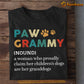 Mother's Day Dog T-shirt, Paw Grammy A Woman Who Proudly Claim Her Children's Dogs Are Her Granddogs, Gift For Dog Lovers, Dog Owners, Dog Tees