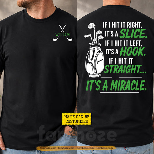 Personalized Golf Two-sided T-shirt, It's A Miracle Sport Tees Gift For Golf Lover