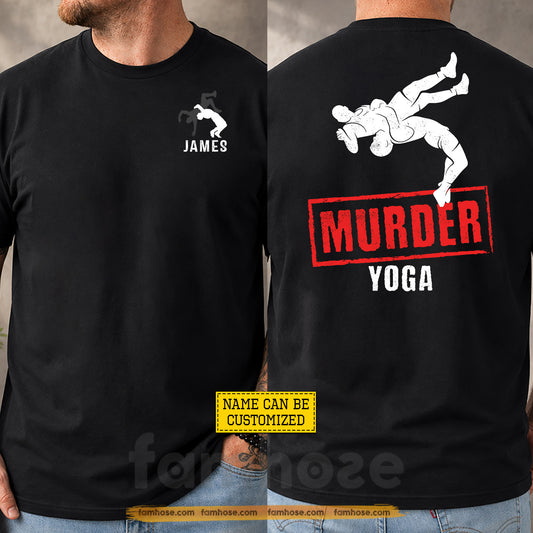Personalized Wrestling Two-sided T-shirt, Murder Yoga Sport Tees Gift For Wrestling Lover