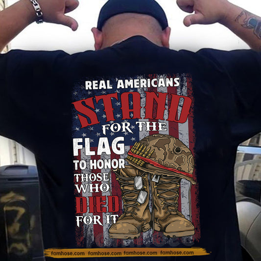 Veterans Backside T-shirt, Real Americans Stand For The Flag USA Tees Gift For Veteran Lovers