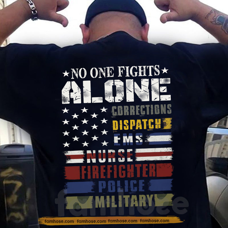 Veterans Backside T-shirt, No One Fight Alone USA Tees Gift For Veteran Lovers