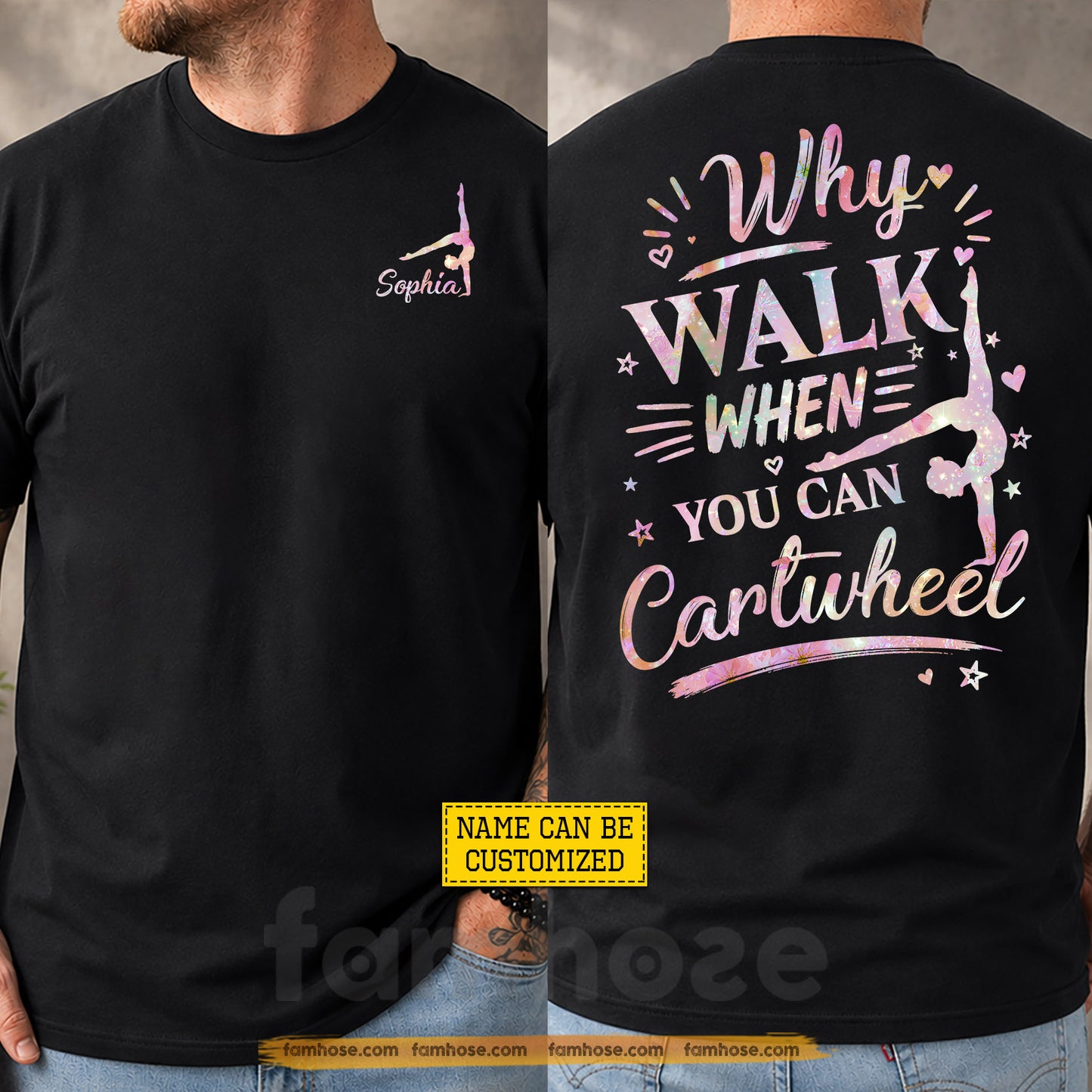 Personalized Gymnastics Two-sided T-shirt, Why Walk When You Can Cartwheel Sport Tees Gift For Gymnastics Lover