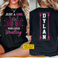 Personalized Wrestling Two-sided T-shirt, Just A Girl Who Loves Wrestling Sport Tees Gift For Wrestling Lover
