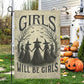 Funny Halloween Witch Garden Flag House Flag, Girls Will Be Girls Yard Flag, Spooky Season Gift For Witch Lovers