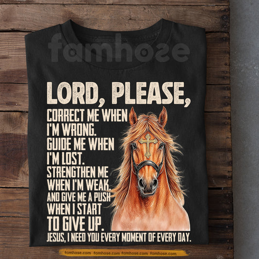 Jesus Horse T-shirt, Lord Please Correct Me When I'm Wrong Tees Gift For Jesus Lover, Horse Lover