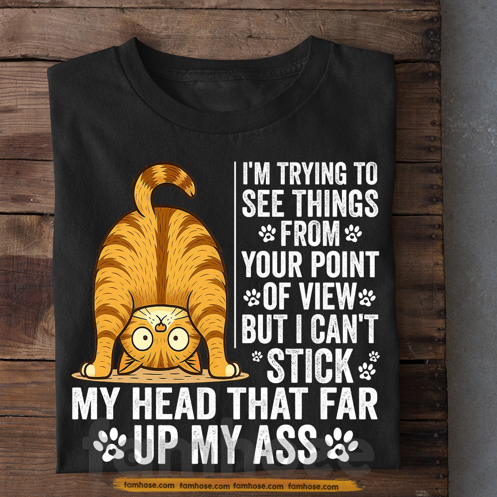 Funny Cat T-Shirt, Cat Attitude Sarcastic Humor, Gift For Cat Lovers