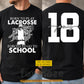 Personalized Lacrosse First Day Of School Two-sided T-shirt, Born To Play Lacrosse Back To School Sport Tees, Student Gift For Lacrosse Lover