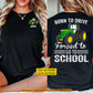 Personalized Farming Tractor First Day Of School Two-sided T-shirt, Born To Drive Back To School Tees, Student Gift For Farming Tractor Lover