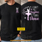 Personalized Ballet Two-sided T-shirt, I Can't My Daughter Has Dance Tees Gift For Ballet Lover
