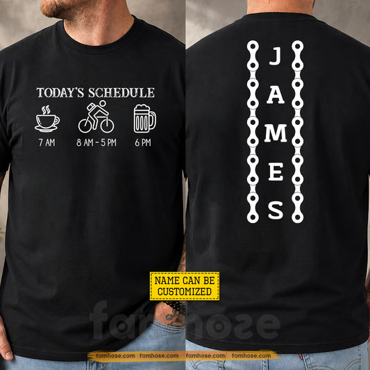 Personalized Cycling Two-sided T-shirt, Today's Schedule Sport Tees Gift For Cycling Lover