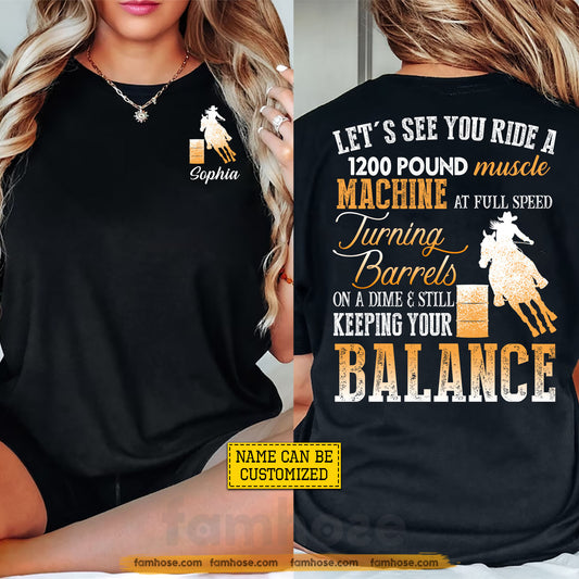 Personalized Barrel Racing Two-sided T-shirt, 1200 Pounds Of Muscle Tees Gift For Barrel Racing Lover