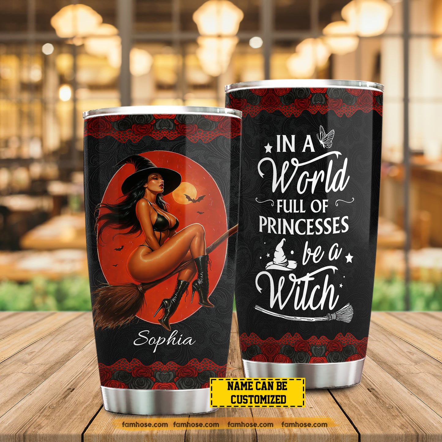Sexy Personalized Halloween Witch Tumbler, In A World Full Of Princesses Stainless Steel Tumbler Spooky Season Gift For Witch Lovers