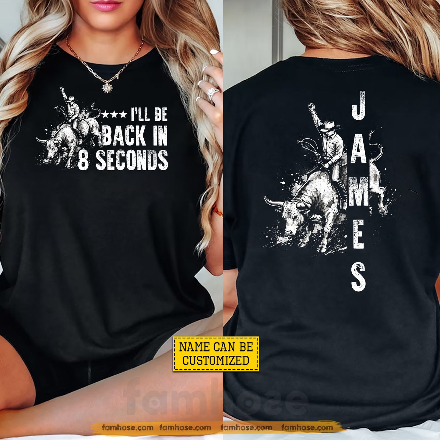 Personalized Cowboy Bull Riding Two-sided T-shirt, I'll Be Back In 8 Seconds Tees Gift For Cowboys, Bull Riding Lover