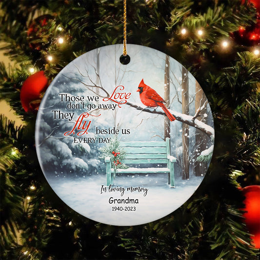 Those We Love Don't Go Away, Memorial Circle Ceramic Ornament Christmas Tribute Gift