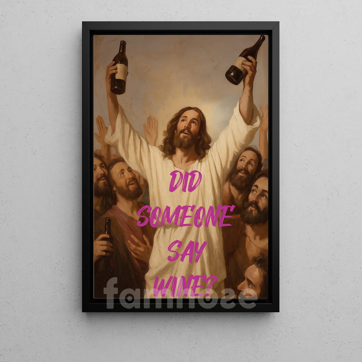Funny God Canvas Painting, Did Someone Say Wine Wall Art Decor, Poster Christian Gift For Wine Lovers