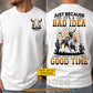 Personalized Cowboy Bull Riding Two-sided T-shirt, Just Because It's A Bad Idea Tees Gift For Cowboys, Bull Riding Lover