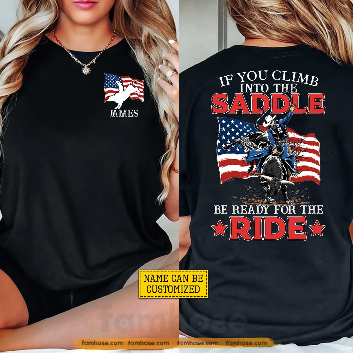 Personalized Cowboy Bull Riding USA Two-sided T-shirt, If You Climb Into The Saddle Tees Gift For Cowboys, Bull Riding Lover