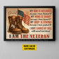 Personalized Veterans Day Canvas Painting, I Am The Veteran Wall Art Decor, Poster Gift For Former Soldiers