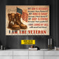 Personalized Veterans Day Canvas Painting, I Am The Veteran Wall Art Decor, Poster Gift For Former Soldiers