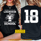 Personalized Lacrosse Girl First Day Of School Two-sided T-shirt, Born To Play Lacrosse Back To School Sport Tees, Student Gift For Lacrosse Lover