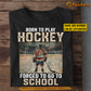 Personalized Back To School Hockey Boy T-shirt, Forced To Go To School, Gift For Kids Hockey Lovers, Hockey Boy Players