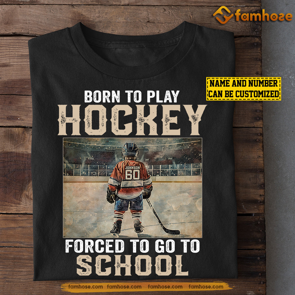 Personalized Back To School Hockey Boy T-shirt, Forced To Go To School, Gift For Kids Hockey Lovers, Hockey Boy Players